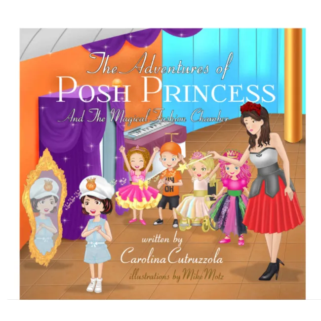 adventures of posh princess book -  the magical fashion chamber