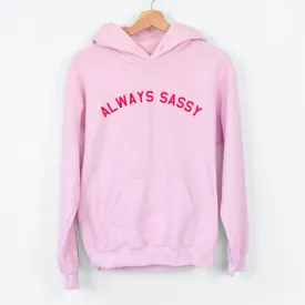 Always Sassy Kids Pink/Red Hoodie